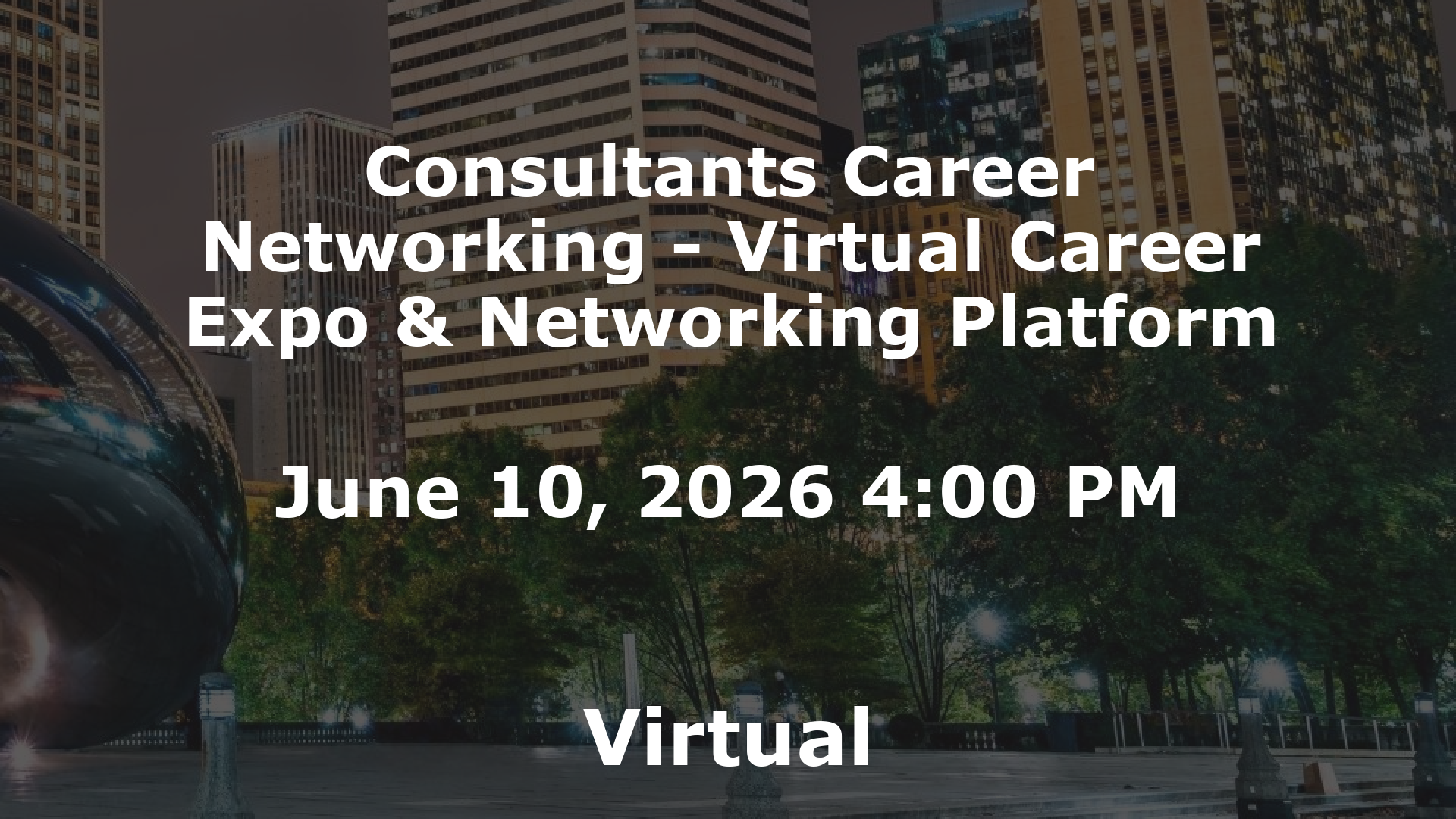 Consultants Career Networking - Virtual Career Expo & Networking Platform event image